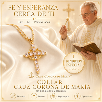 2x1 Collar Cruz Corona de María® Baño en oro | Esperanza que Acompaña en Todo Momento